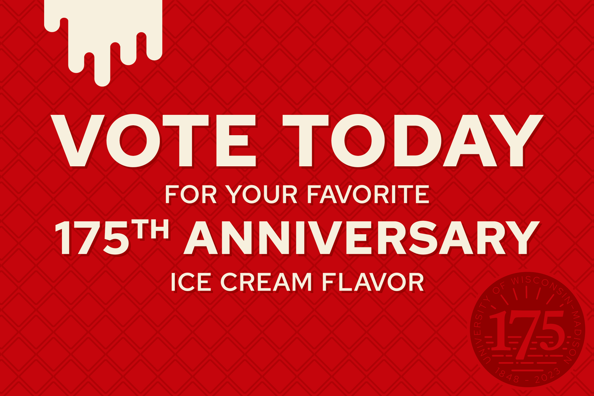 Did you vote yet for your favorite #UW175 @babcockdairy ice cream flavor yet? You have until the end of Oct. 6! Vote now: 175.wisc.edu/ice-cream-flav…