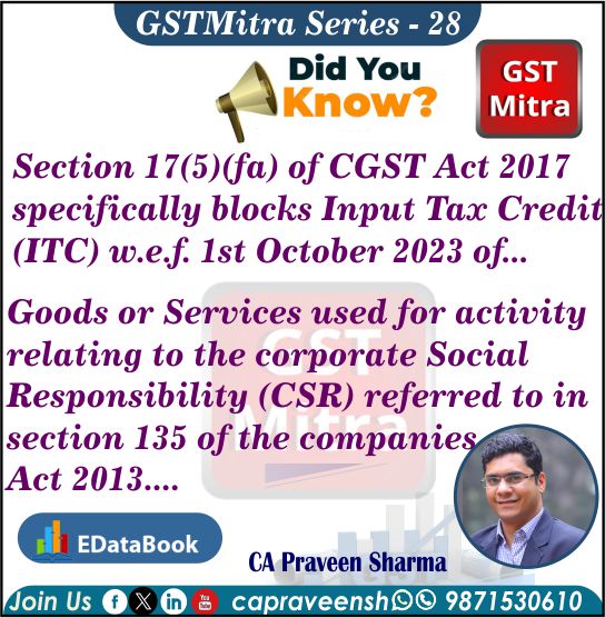 capraveensh's tweet photo. Did You Know....
#GSTMitra Series -28
Section 17(5)(fa) of CGST Act 2017 specifically...
#sebi #capraveensh #CA #gstmitradelhi #GST #gstupdates #gstnews #gstrate #tax #EDRaid  @theGSTmitra @Tax4wealth 
#charteredaccountant #costaccountant 
#accountancy #gstreturns #annualreturn https://t.co/0Dccgky5jS