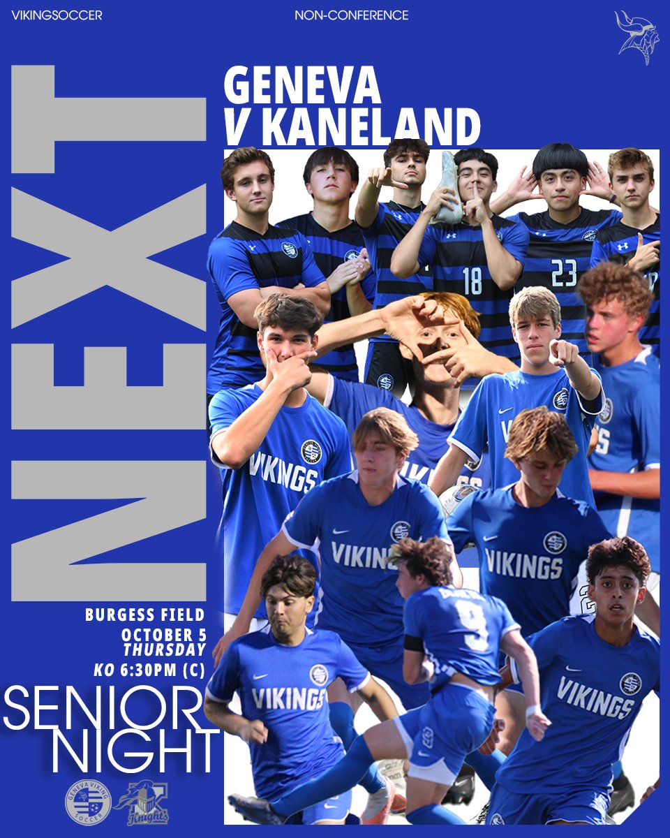 geneva_soccer's tweet photo. 🚨SENIOR NIGHT!🚨

The Vikings take on the Kaneland Knights for Matchday 18 which is Senior Night!

📄https://t.co/Kq4hBPpvvb
📺https://t.co/jt6eEoq4uE

#vikingsoccer || #GHSKHS https://t.co/nMpdz3zWVw