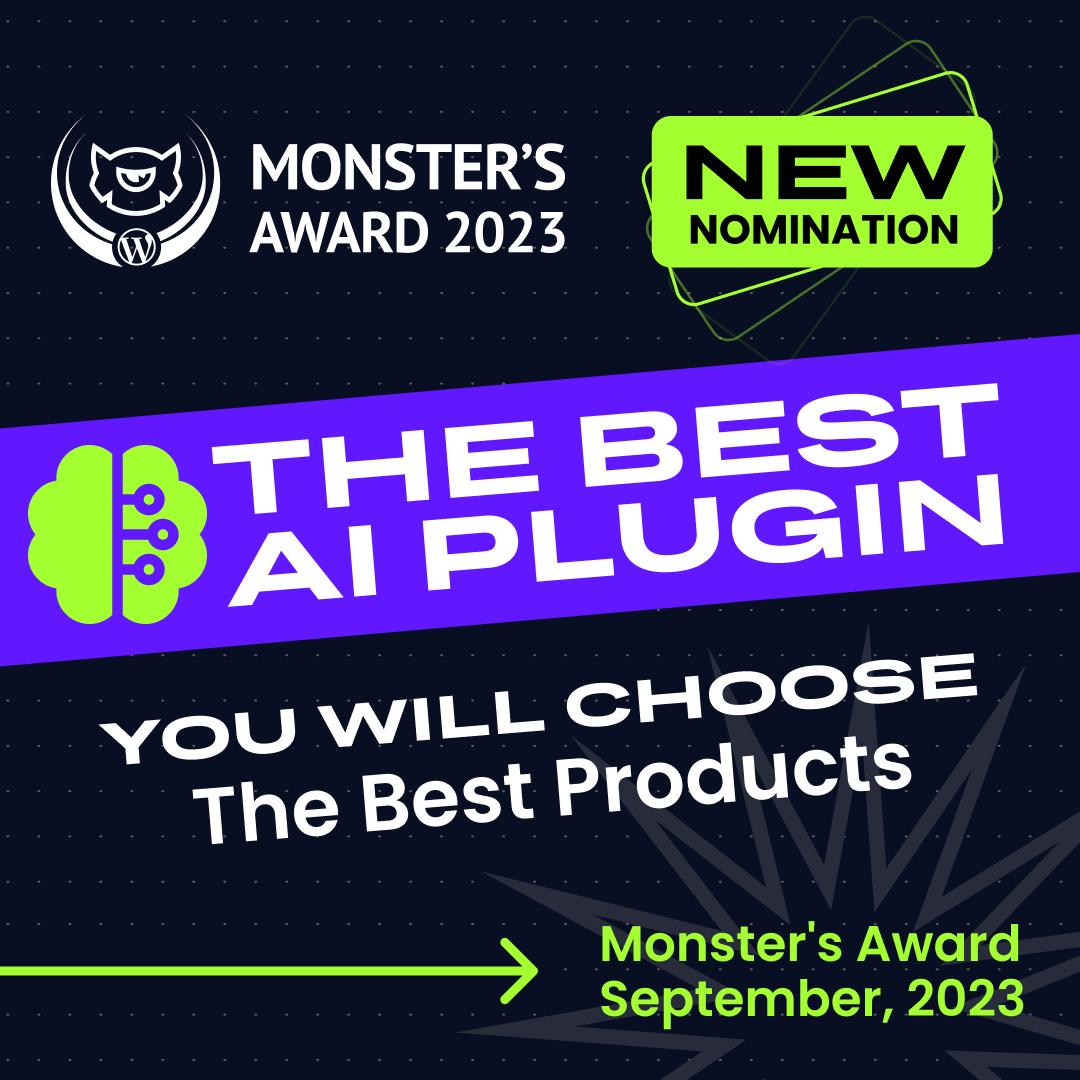 🏆We're thrilled to introduce the newest addition to the #MonstersAward2023 - The "Best WordPress AI Plugins" category! 
🤖 There so many great #WordPress products powered by Artificial Intelligence! We  absolutely had to include them in this year's award! If you are using #AI