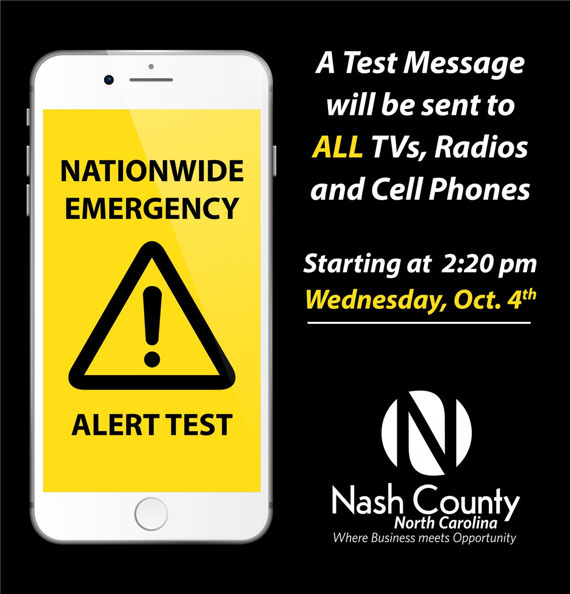 NashCountyNC's tweet photo. ⚠️ TODAY, OCTOBER 4th - A nationwide emergency alert test will be sent to all TVs, radios, and cell phones at approximately 2:20 pm. This test is an important part of emergency preparedness efforts to ensure that critical information can be communicated in times of need. https://t.co/CAUD0yEUAR