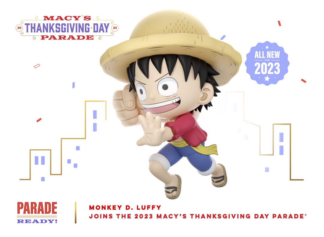 ANNOUNCEMENT: Luffy is set to soar over the streets of New York City when he makes his debut at the 97th Macy's Thanksgiving Day Parade! 🏴‍☠️🦃🗽 🎈 #ThanksLuffy #OnePiece #MacysParade @macys