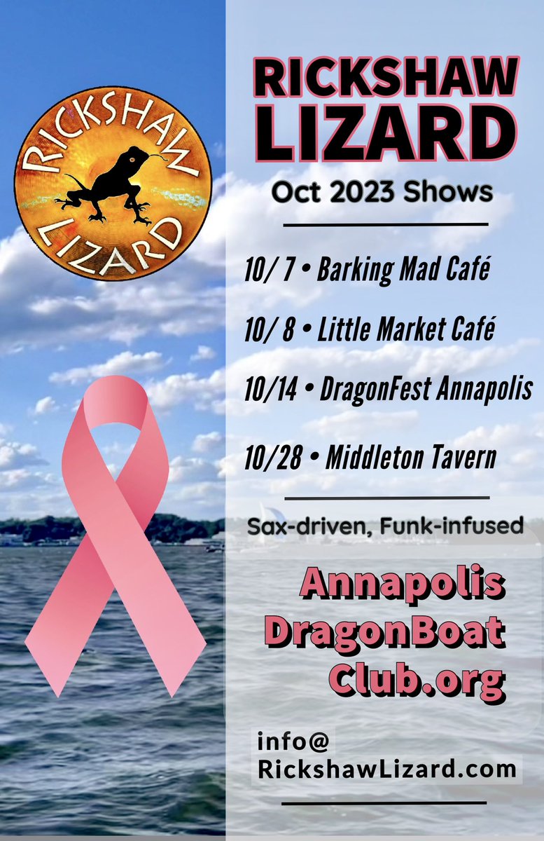Our Live shows in October, 
Breast Cancer Awareness Month. Proud to support ADBC and DragonFest Oct 14!
Info:
annapolisdragonboatclub.org
.
#breastcancerawareness🎀  #dragonboat #adbc #rickshawlizard #grooverockfunkjams #livemusic #saxophone #funk #groove #rock #jams #cancersucks