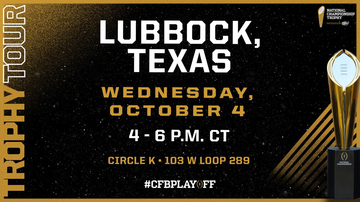 The #CFBPlayoff #NationalChampionship Trophy is deep in the heart of Texas this week. Come see us today if you're in the Lubbock area! 🏆 College Football Playoff National Championship Trophy Tour 📅 Wednesday, October 4 🕰 4 - 6 p.m. CT 📍 Circle K • 103 W Loop 289