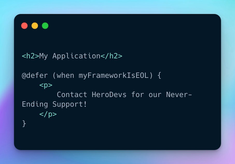 herodevs's tweet image. Have you tried #Angular v17's new #defer syntax? 
It might be worth a shot 😉