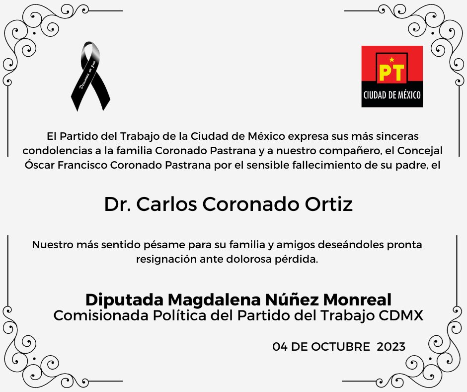 partidodeltra11's tweet photo. El Partido del Trabajo CDMX expresa sus más sinceras condolencias a la familia Coronado Pastrana y a nuestro compañero el Concejal @Oscarcopa por el sensible fallecimiento de su padre el Dr. Carlos Coronado Ortiz.
Nuestro más sentido pésame a su familia y amigos. Descanse en paz. https://t.co/dqE1o21Mfz