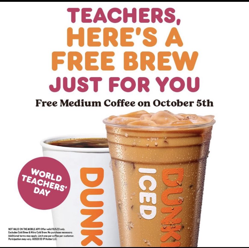 Attn #teachers: You gotta ❤️ free #coffee. H/T @dunkindonuts FYI @worcesterpublic @drrmonarrez @SueMailman @ClanceyForWPS @MASchoolsK12 #WorldTeachersDay
