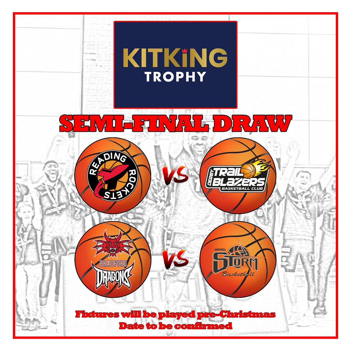 Bradford Dragons have been drawn at home against Hemel Storm in the semi finals of the KitKing Trophy. Reading Rockets will host Derby Trailblazers in the other semifinal fixture. #BradfordDragons #Basketball #OneClubOneFamily #kitkingtrophy