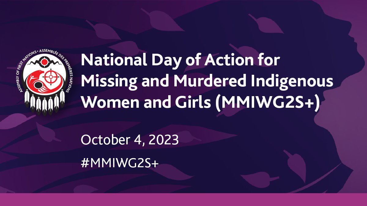 AFN_Updates's tweet photo. Today is the National Day of Action for Missing and Murdered Indigenous Women and Girls, which is held annually on October 4th. The AFN honours lives lost to colonial violence, supports Survivors in their path to healing, and stands in solidarity with families &amp; communities. 1/4 https://t.co/CljmeiZd3m