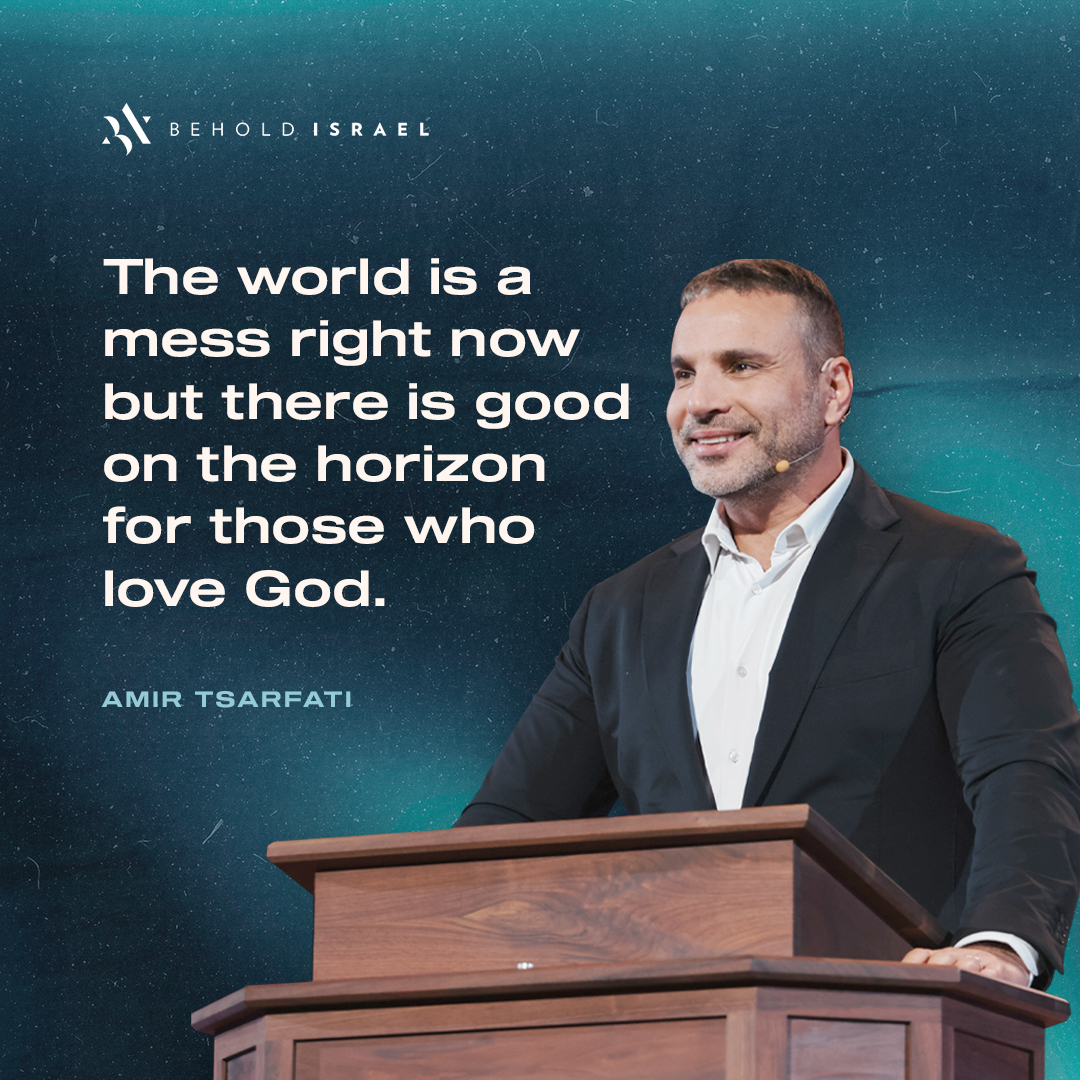 beholdisrael's tweet photo. The world is a mess right now but there is good on the horizon for those who love God. - Amir Tsarfati

Watch Amir's Entire Teaching: https://t.co/RC3X8d1JtB https://t.co/gU3ysY36gL