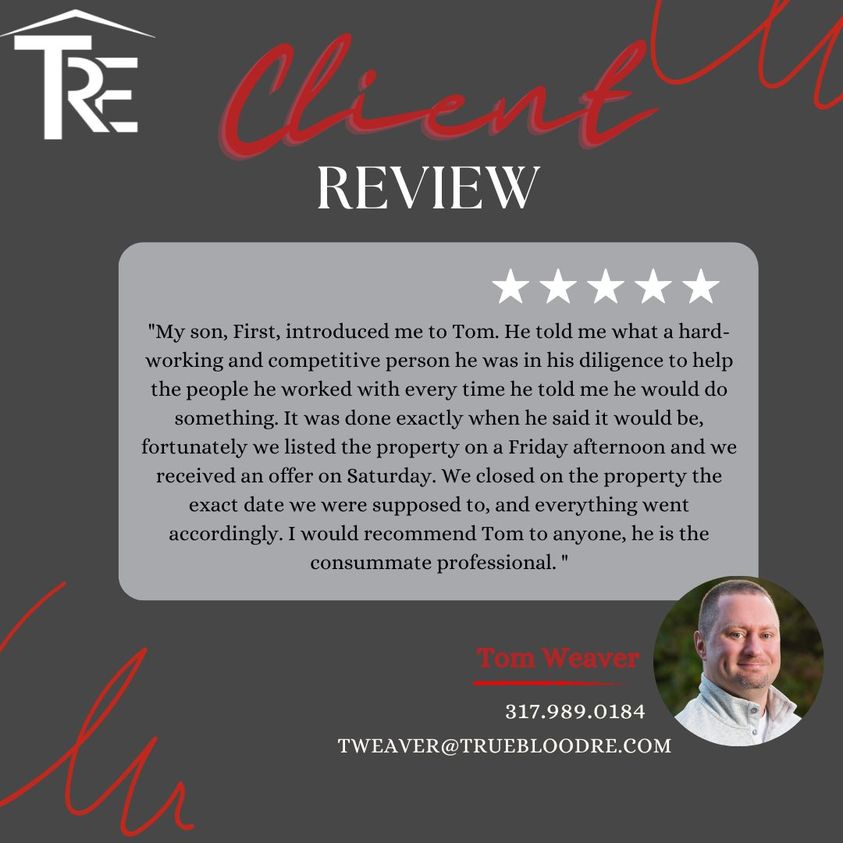 ⭐️⭐️⭐️⭐️⭐️ What an amazing review for Tom Weaver !! #Indiana #realestate #review #truebloodrealestate
