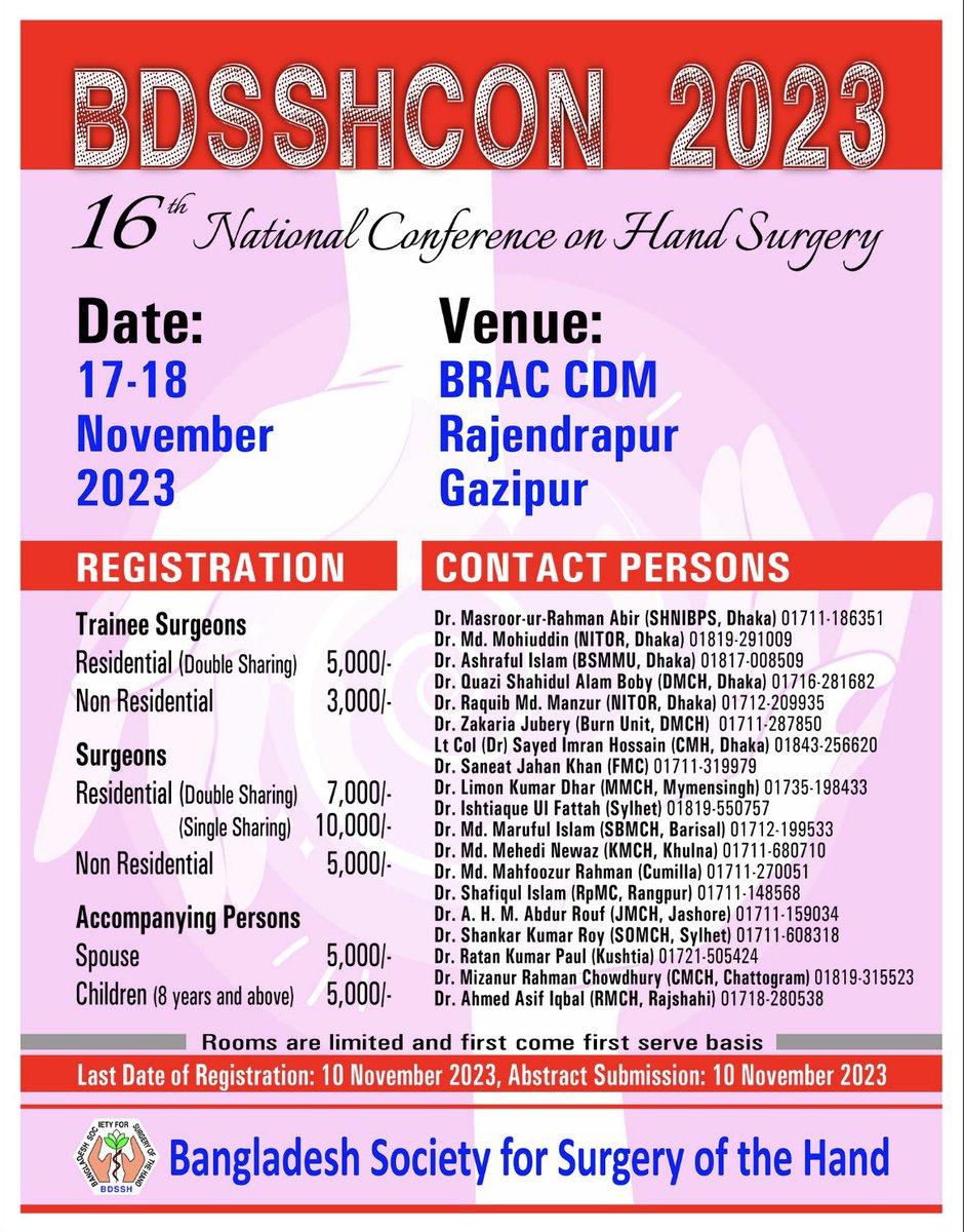 16' National Conference on Hand Surgery organised by Bangladesh Society for Surgery of the Hand (BDSSH). 17-18 November 2023 BRAC CDM Center, Rajendrapur, Gazipur. bdssh.org
