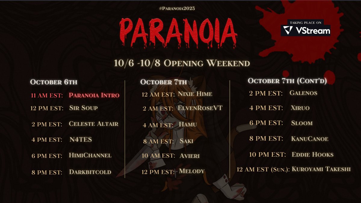 Opening Weekend of #PARANOIA2023 is HERE!
Thank you so much to <a href="/vstream_en/">VStream (EN)</a>  for hosting us this weekend.

Check out our schedule below for 35 hours of back-to-back #indiehorror streams starting this Friday!
