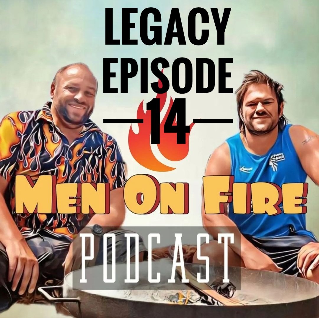 Latest Men On Fire Podcast 🔥  just gone out... Episode 14 -Legacy

Hope you're enjoying..please tag someone in who might enjoy

menonfireuk.com