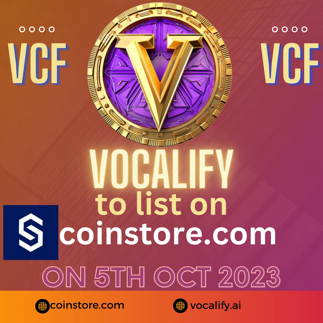 Get Ready for the new revolution in Music Industry. Vocalify (VCF) to list on CoinStore.com on 5th Oct 2023