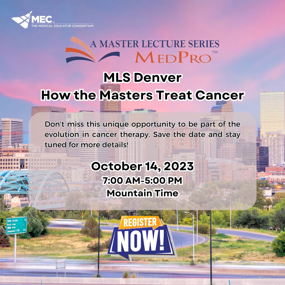 mecmededucation's tweet image. Join MLS Denver Cancer Therapy Event! Oct 14, 7 AM - 5 PM, Hilton Denver City Center. Register now for an evolution in cancer therapy. #DenverEvent #MEC