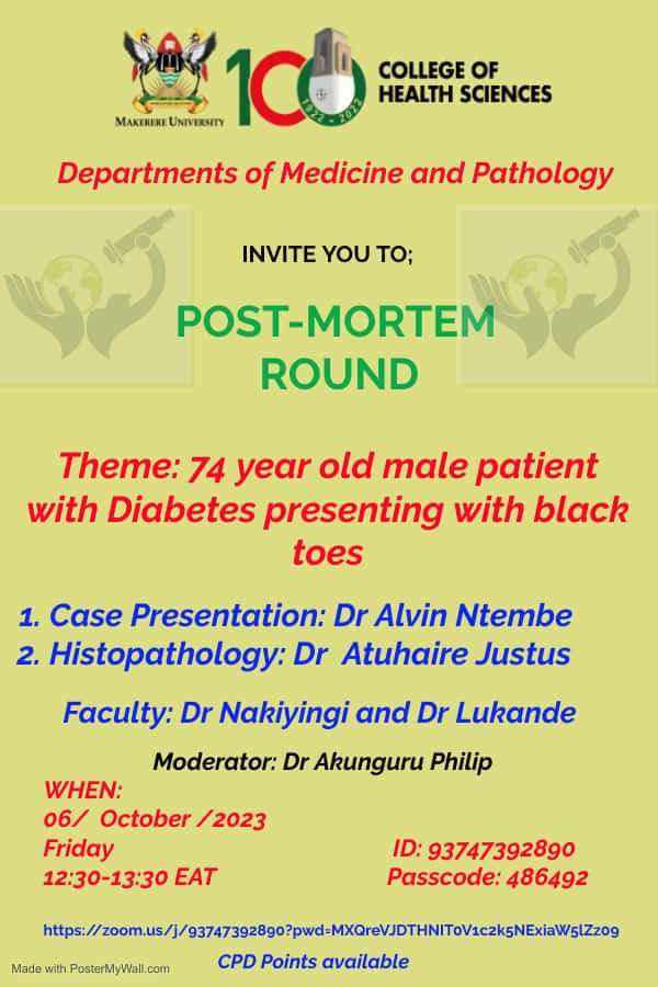 InternalmedMak's tweet photo. Post Mortem Round.

🔬74yr/M  with DM + black toes.

📅 Friday 6th October, 2023.

⏰ 12:30PM.

Listen in and participate online.

Zoom Meeting ID: 937 4739 2890
Passcode: 486492 https://t.co/XmsNPInEHB