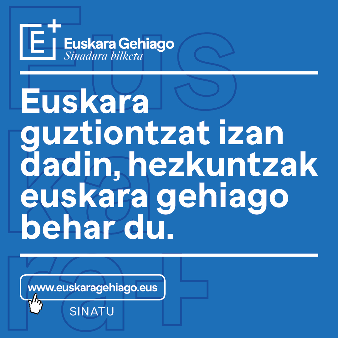 ‼️ Hezkuntza Legearen eztabaida azken fasean sartu den honetan, ezinbestekoa da etorkizuneko haur eta gazte guztiei euskara gaitasuna bermatzea. Hezkuntzak #EuskaraGehiago behar du.

Inoiz baino gehiago, zure atxikimendua behar dugu!

✍️ Sinatu orain👉 euskaragehiago.eus