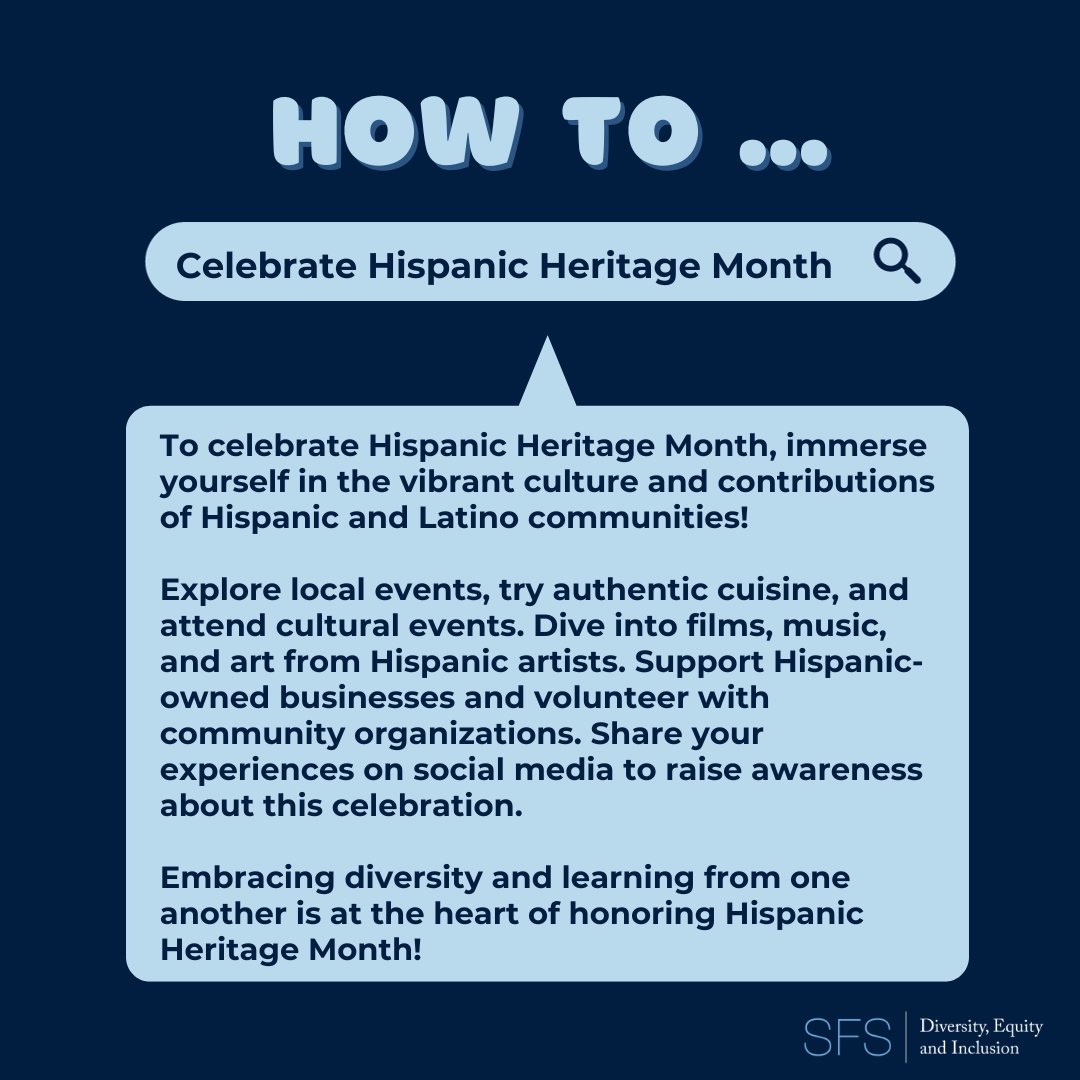 We celebrate and honor the contributions of the Hispanic and Latinx communities to our school, the United States, and the global community. Join us in celebrating Hispanic Heritage Month by commenting your favorite Hispanic scholar, writer, or cultural event!