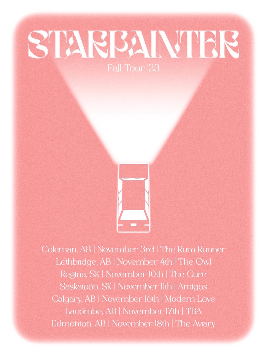 StarpainterBand's tweet photo. Happy to be announcing some Alberta and Saskatchewan dates coming up next month! 

#Coleman | Nov 3
#Lethbridge | Nov 4
#Regina | Nov 10
#Saskatoon | Nov 11
#Calgary | Nov 16
#Lacombe | Nov 17
#Edmonton | Nov 18

Beautiful tour poster by Gabby Cabrera-Lopez. 🌺 https://t.co/8P21jz9npj