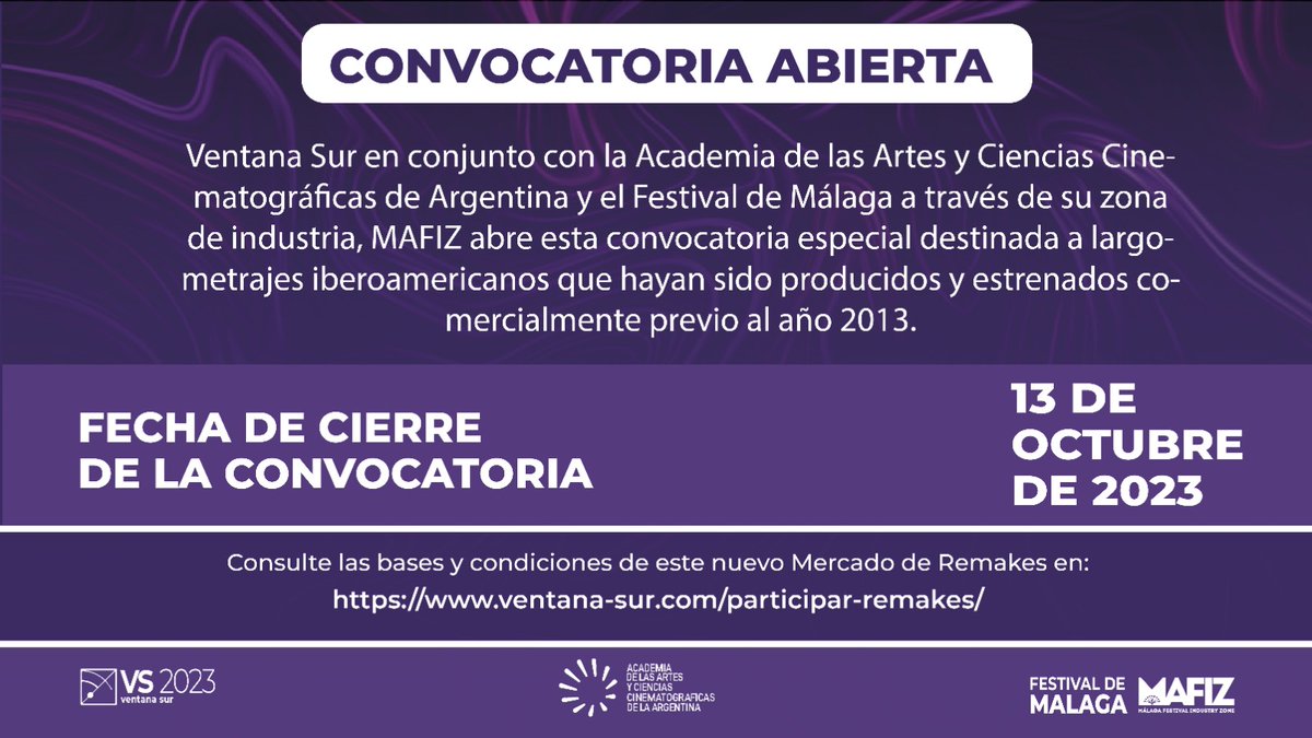 Extendemos una cordial invitación a todas las academias federadas para sumarse a esta convocatoria especial, en colaboración con Ventana Sur, la Academia de Cine de Argentina. Consulte las bases y condiciones de este nuevo Mercado de Remakes en: ventana-sur.com/participar-rem…