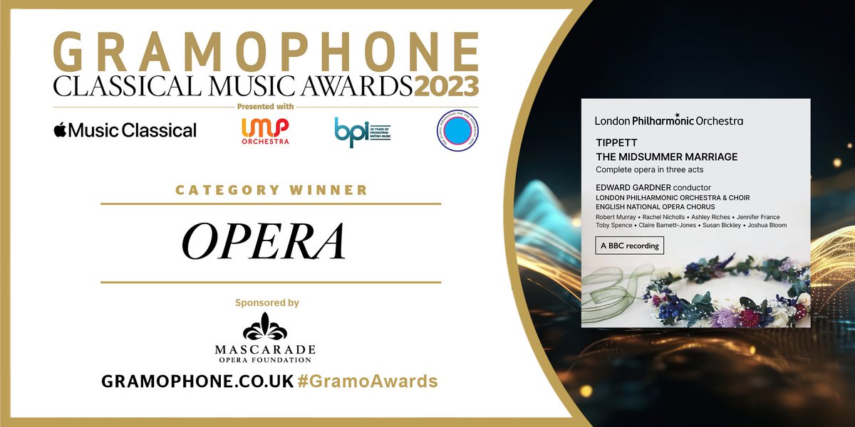 Gramophone's 2023 Opera Award, sponsored by Mascarade Opera Foundation, is presented to Tippett's The Midsummer Marriage recorded by Edward Gardner, London Philharmonic Orchestra & Chorus, and ENO Chorus @LPOrchestra @E_N_O @MascaradeOpera #GramoAwards gramophone.co.uk/awards