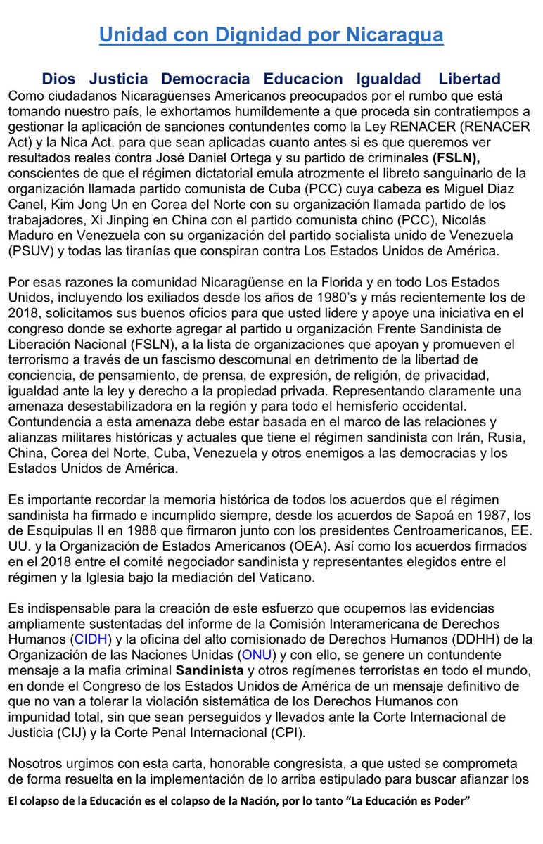 Javhi7910's tweet photo. Estimado congresista Sr. Marco Rubio,
El movimiento de Derecha Antisandinista ‘Unidad con Dignidad por Nicaragua’ Le solicita su apoyo en solicitar al departamento competente a que se ingrese al FSLN como una organización terrorista así como sanciones al ejército y policía Sandinista.

Le deseo hacer de su conocimiento que la falsa oposición anda promoviendo cohabitación, salida suave y hasta elecciones 2026 dónde las condiciones no están dadá en Nicaragua.

Los Nicaragüenses y verdaderos patriotas lo consideramos como una grave ofensa, por lo cual solicitamos su apoyo y le adjuntamos Carta Abierta denunciando al régimen ilegítimo Sandinista por crimines de lesa humanidad y donde el ejército y la policía fue partícipe ver también documento adjunto del Marco de Seguridad del grupo de experto de los derechos humanos.

Seguimos en la lucha!👊🏻
#sinmiedoalaverdad
@MarcoNovoa1991 
@EscritorFrankl1 
@Luisomozadebayl 
@Daredevil 
@Antonio72334115
@patalsuelo 
@domingu79 
@teobaez 
@FerFloderecho @MKnappDade 
@GOP @GOPChairwoman @TexasGOP @HouseGOP @SenMarcoRubio @MarioDB @tedcruz @Polo4Congress @SenateGOP @SenatorMenendez @GOPEspanol
@RepMattGaetz  @RepMariaSalazar @theleoterrell @timburchett @jim_jordan
@R2PCoalition @Ir2Pwg @R2Policy @USAmbOAS @Almagro_OEA2015