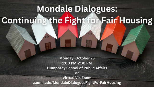 policy_fellows's tweet photo. VP Mondale championed the Fair Housing Act of 1968, so what’s happened since? Attend our 2nd Mondale Dialogues event on 10/23 and hear from national &amp; state experts on housing. Learn more &amp; secure your spot at https://t.co/lkD5f5Efng https://t.co/mFMJfYKH49