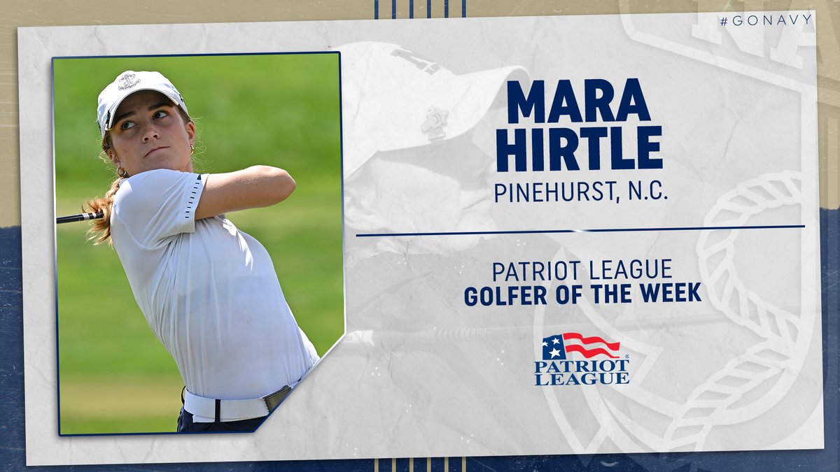 Mara Hirtle of @Navywomensgolf Named Patriot League Golfer of the Week 📰 tinyurl.com/ylbuyqv3 #GoNavy | @PatriotLeague