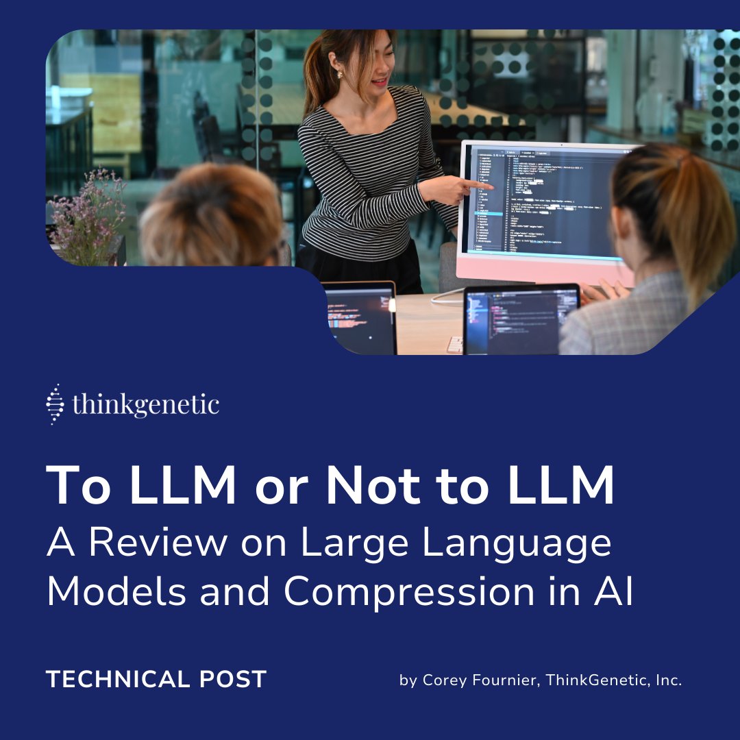 Dive into the world of Large Language Models (LLMs). Corey Fournier, Senior Data Engineer at ThinkGenetic, reviews on LLMs and their compression in AI: loom.ly/PNjdjeI

 #AI #LLM #Compression #ThinkGenetic #GeneticResearch