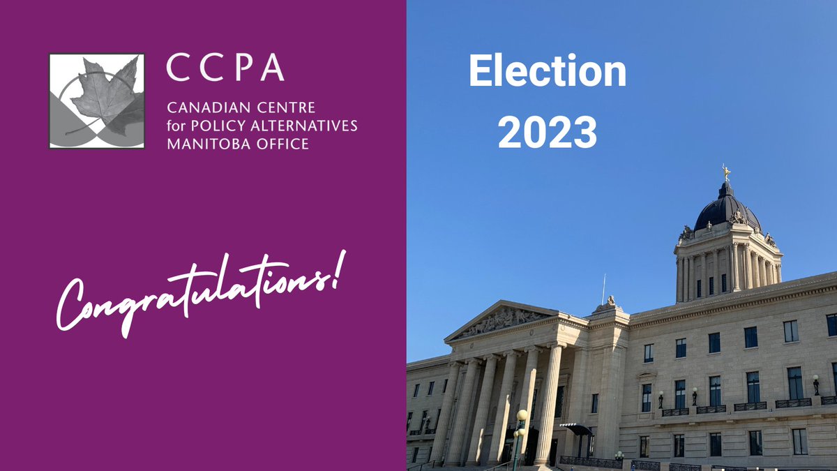 CCPAMB's tweet image. CCPA Manitoba congratulates the candidates who ran in Manitoba’s provincial election.

We are looking forward to working with Manitoba’s new government to promote social justice, workers’ rights, strong public services, and environmental sustainability.

#mbpoli #MBelxn23