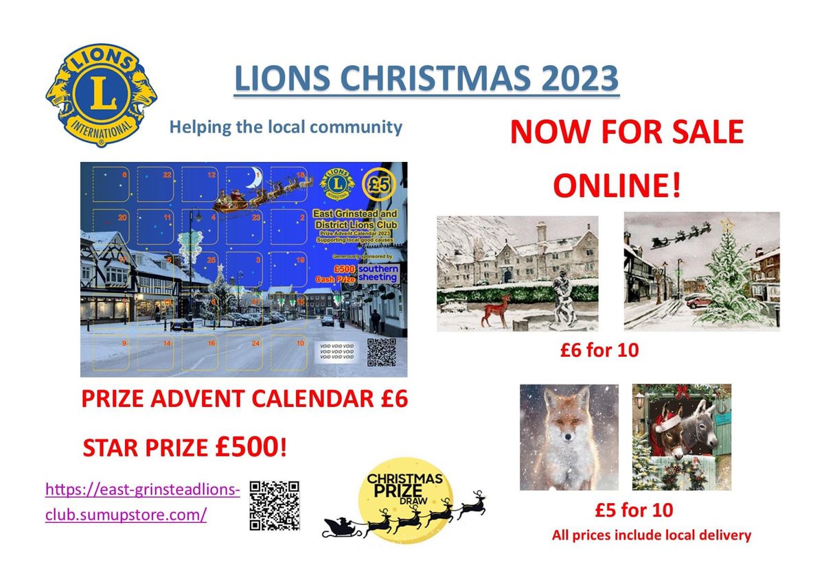 East Grinstead Lions are excited to let you know that their new 2023 Prize Advent Calendar (Star Prize £500 cash!) and Christmas cards are now on sale online. The prices include local delivery so make life easy this Xmas and order online today! …t-grinstead-lions-club.sumupstore.com