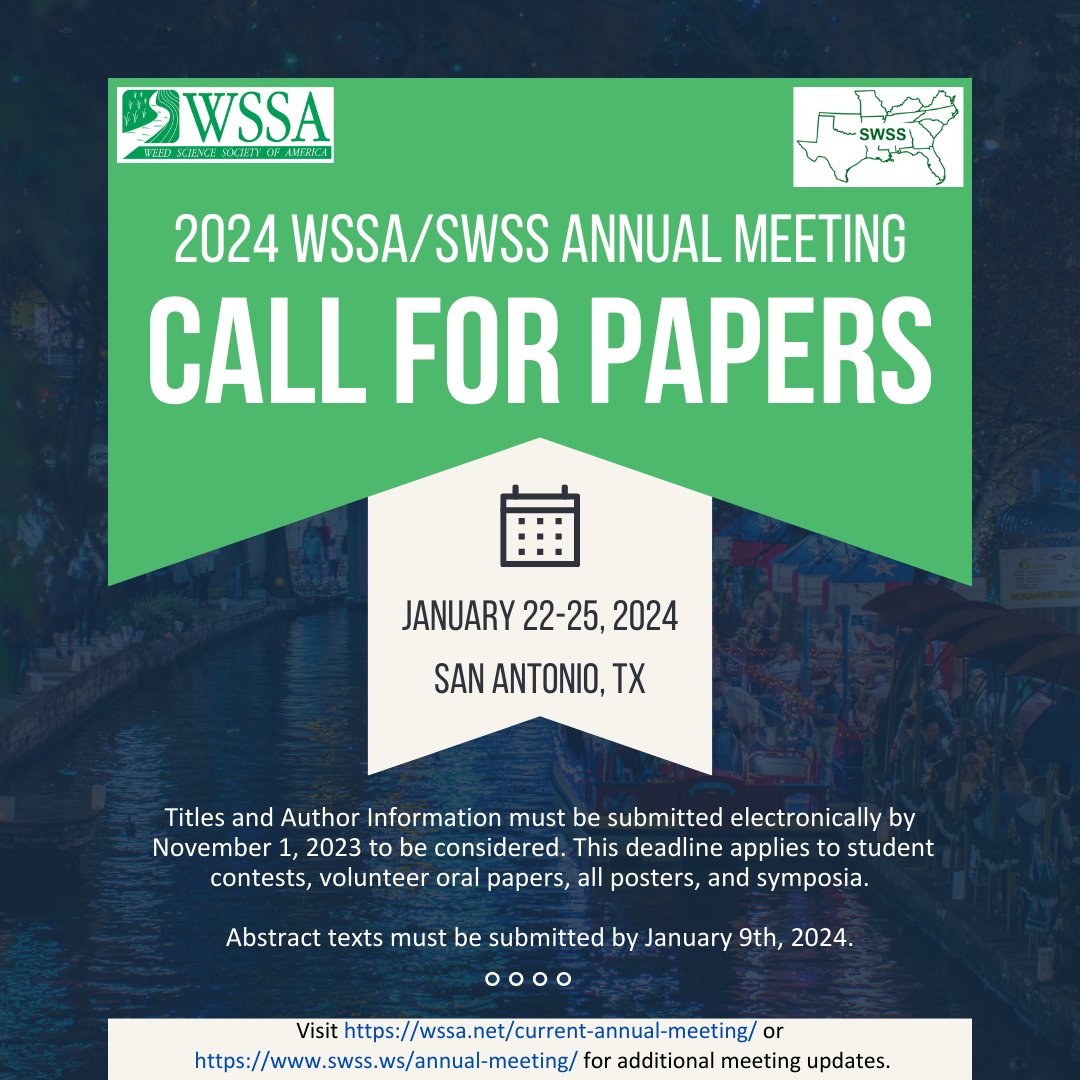 📢CALL FOR PAPERS📢

You're invited to submit titles and abstracts for papers and posters to be presented at the WSSA/SWSS Joint Meeting in San Antonio, TX January 22 – 25, 2024!

#SWSS2024 #WSSA2024 #weedscience #weedscientists #invasiveplants #botany