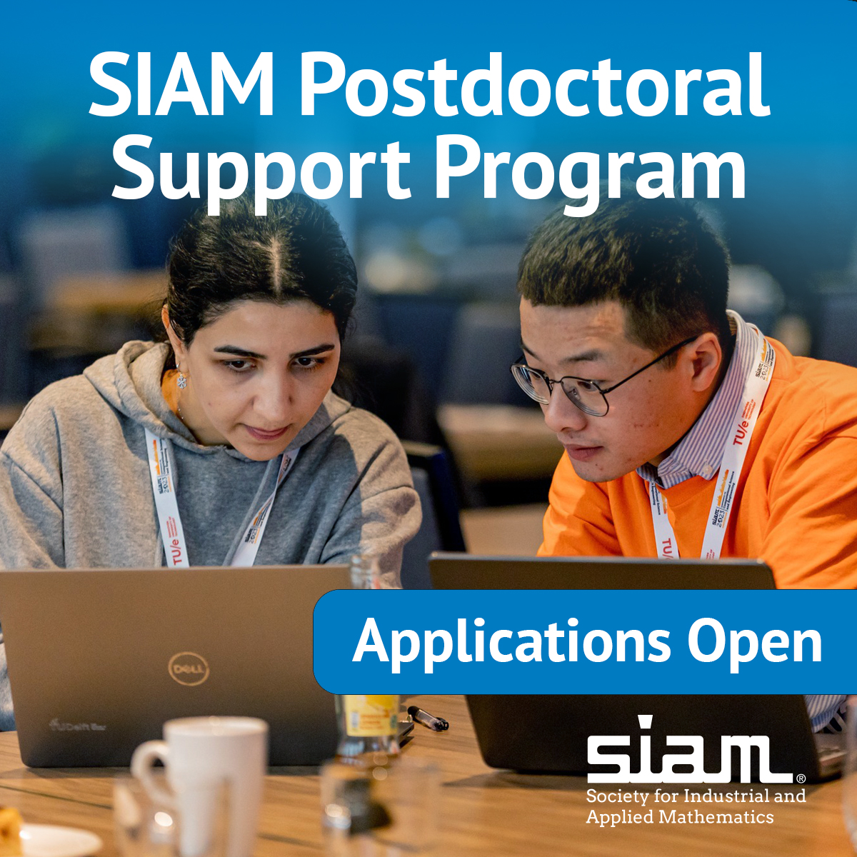 TheSIAMNews's tweet photo. There's still time to apply to the SIAM Postdoctoral Support Program!

Don't miss your chance as a #postdoc to receive financial support and gain #mentorship and #collaboration opportunities that will advance your #career. Apply by November 1, 2023: https://t.co/3QNLEPNBaa. https://t.co/LCXcK95JM8