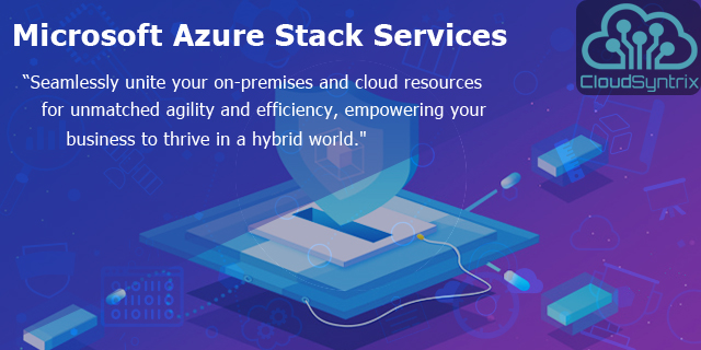 cloudsyntrixIT's tweet image. Elevate your cloud game w/ Microsoft Azure Stack Services!

Seamlessly extend your on-premises data center to the Azure cloud, unlocking limitless possibilities for your business

Contact us at info@clousyntrix.com

#AzureStack #CloudComputing #Innovation #Cloudsyntrix #Microsoft