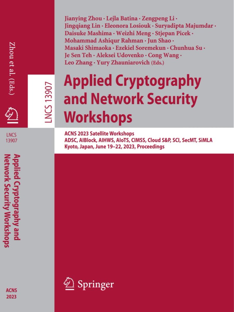 ACNS'23 workshops post-proceedings have been published. Free access via ACNS'23 website:  sulab-sever.u-aizu.ac.jp/ACNS2023/
#cybersecurity, #acns, #workshop