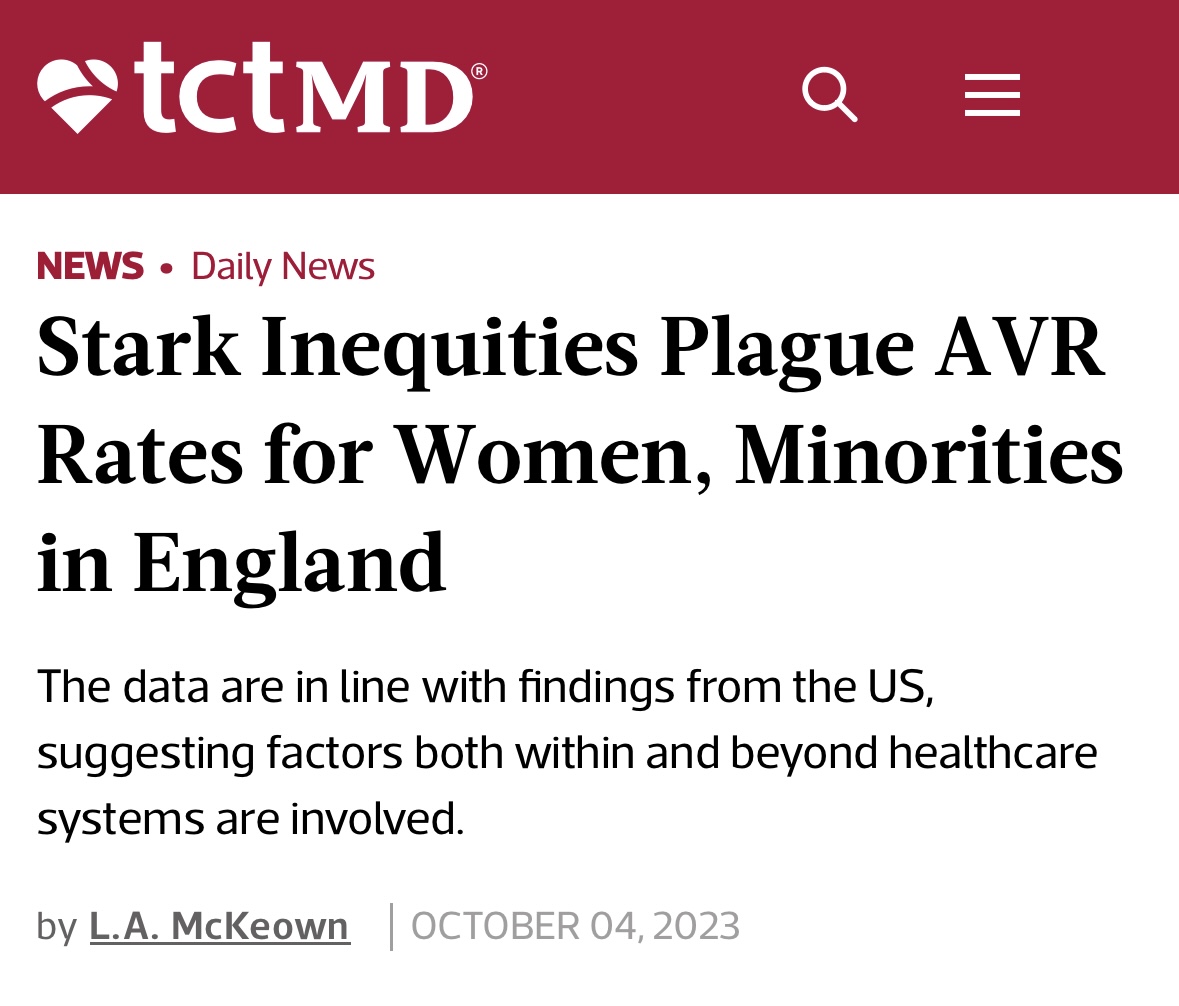 Stark Inequities Plague AVR #SAVR #TAVR Rates for Women, Minorities in England @Open_HeartBMJ bit.ly/3ZFIWCY @lamckeown1 @TCTMD bit.ly/3F2c65N