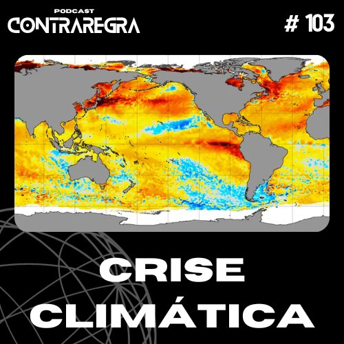 PodContraRegra's tweet photo. A crise climática chegou no seu auge? O ContraRegra dessa semana recebe Marcely Sondermann, especialista em clima e em mudanças climáticas da Climatempo, para discutir o assunto.
YouTube: https://t.co/N1xymX3JzQ
Spotify: https://t.co/cVOG3m0mcb https://t.co/jj5X1CpgfE