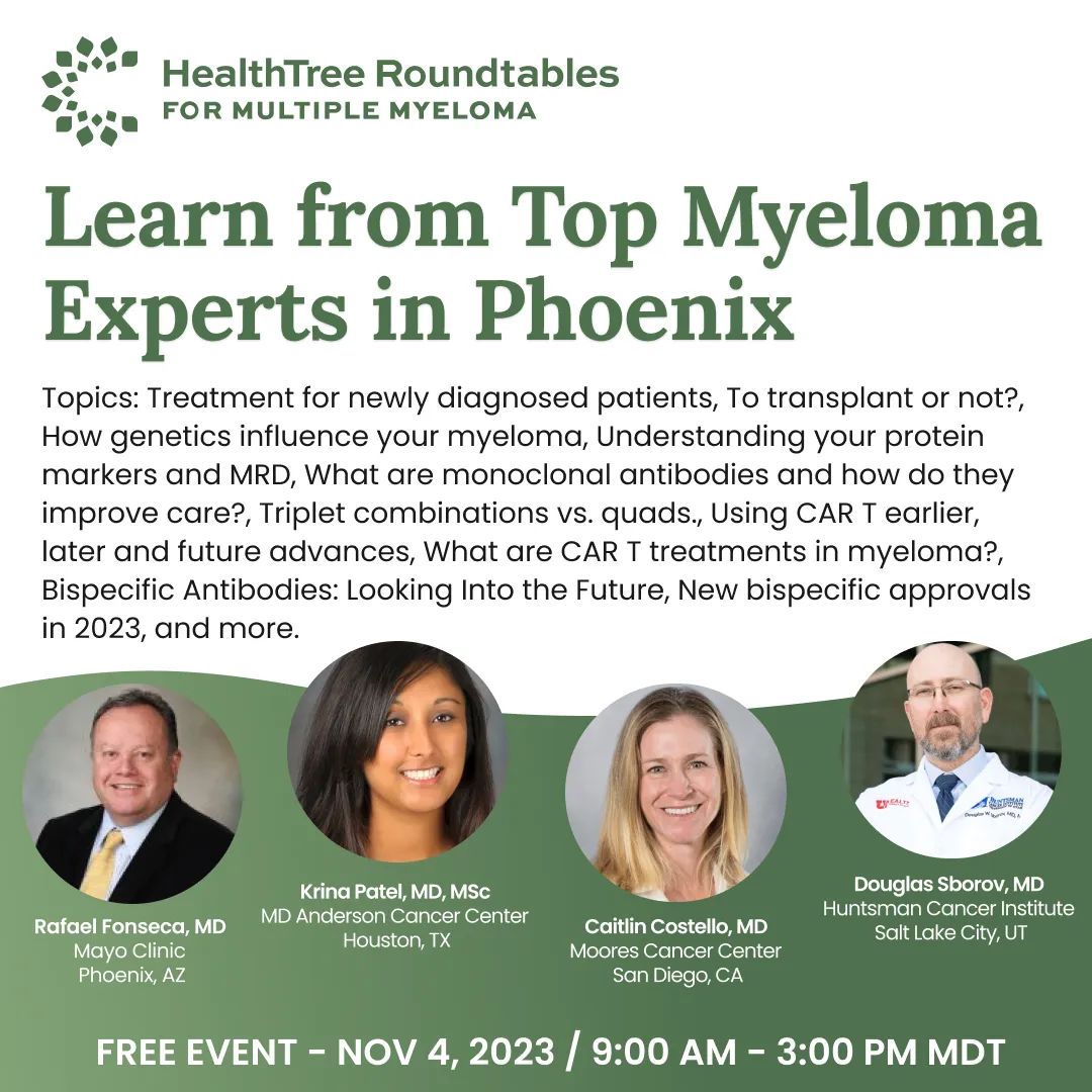 NEXT MONTH!🗓 Join us for the #Phoenix #Myeloma Roundtable at Arizona State University, Health Futures Center on Saturday, November 4 from 9 am-3 pm MST. Register here: buff.ly/3qOHEsb @Rfonsi1 @MyelomaSLC @DrKrinaPatel @Ccostello7 #HealthTreeMM #multiplemyeloma #mmsm