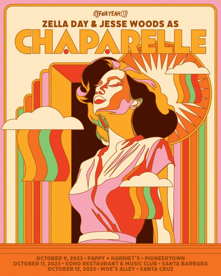 (((folkYEAH!))) (@folkyeahevents) on Twitter photo Three shows with <a href="/Zelladay/">Zella Day</a> & Jesse Woods as Chaparelle coming up next week! Tix: folkYEAH.com
Monday 10/9 Pioneertown - <a href="/pappy_harriets/">Pappy & Harriet's</a> (indoor show)
Wednesday 10/11 Santa Barbara - <a href="/SOhOSB/">SOhO Santa Barbara</a>
Thursday 10/12 Santa Cruz - @MoesAlleysc
Art: thirstandcompany.com Three shows with <a href="/Zelladay/">Zella Day</a> & Jesse Woods as Chaparelle coming up next week! Tix: folkYEAH.com
Monday 10/9 Pioneertown - <a href="/pappy_harriets/">Pappy & Harriet's</a> (indoor show)
Wednesday 10/11 Santa Barbara - <a href="/SOhOSB/">SOhO Santa Barbara</a>
Thursday 10/12 Santa Cruz - @MoesAlleysc
Art: thirstandcompany.com