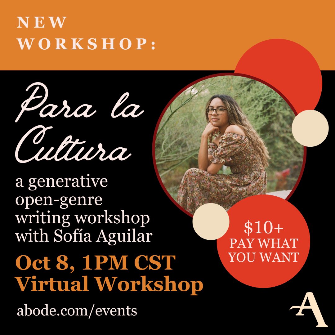 AbodePress's tweet image. THIS SUNDAY, @sofiaxaguilar is teaching a generative open-genre workshop titled “Para La Cultura” and you don’t want to miss it.

For as low as $10, attendees will explore culture and cultural identity &amp;amp; think deeper about our place in the world. 

Help us spread the word! RT! ❤️