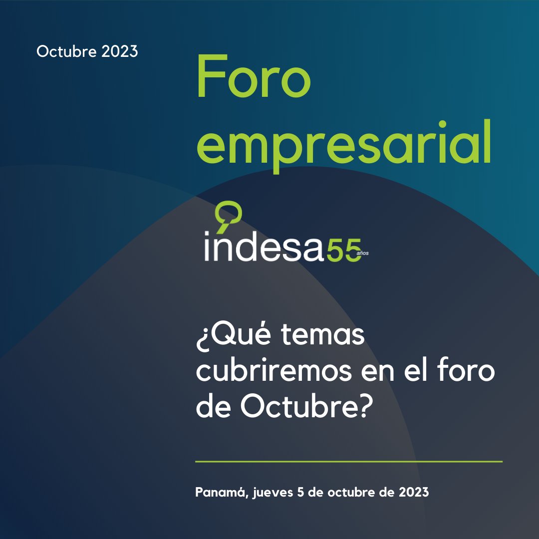 indesacapital's tweet photo. Este jueves 5 de octubre tendremos nuestro noveno foro del año 2023. 

📌Analizaremos el impacto del alza de tasas de interés y subsidios en el mercado inmobiliario🏡 y la productividad como motor del crecimiento en la región y Panamá.📈 
#Indesa #Panamá #economía https://t.co/f3jk05U8mI