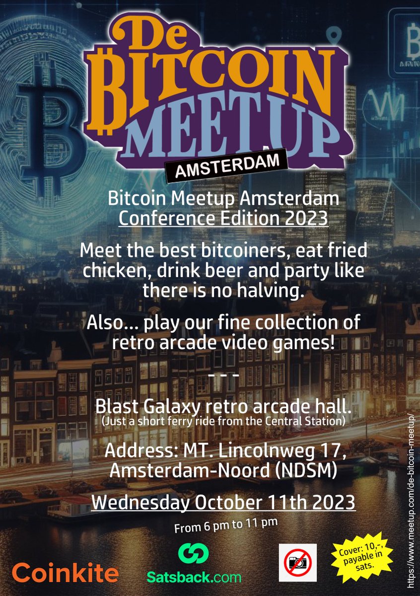 GKBoris's tweet photo. Going to Bitcoin Amsterdam 2023? Join the Amsterdam Bitcoin Meetup on wednesday evening Oct 11th at @blast_galaxy 

This will be one for the books! Sponsored by @Coinkite and @Satsback. Hosted by @AaronvanW @JWBurgers and @GKBoris 

Register @ https://t.co/27y47ObrZe https://t.co/3eJh7IqqmQ