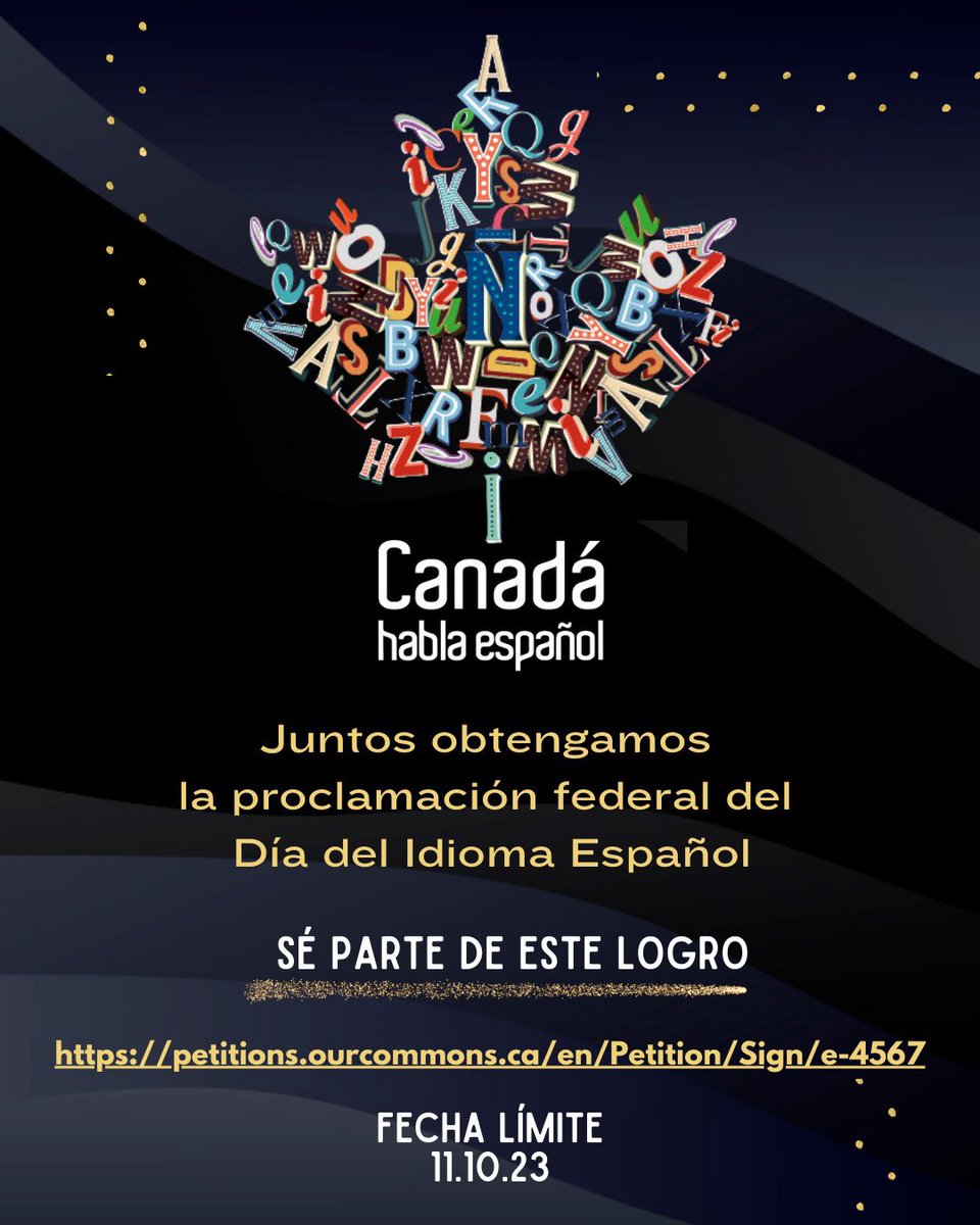 📌 Apoyemos la petición al Parlamento 🇨🇦 para celebrar el #DíadelIdiomaEspañol a nivel federal en 2024. 

🖊️ Si eres ciudadano o residente permanente, firma aquí antes del 11 de octubre: bitly.ws/WnVD