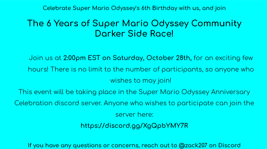 Six Years of Super Mario Odyssey is almost here! 

We hear your feedback - Look forward to a Community Darker Side Race on Saturday, October 28th, at 2:00pm EST!