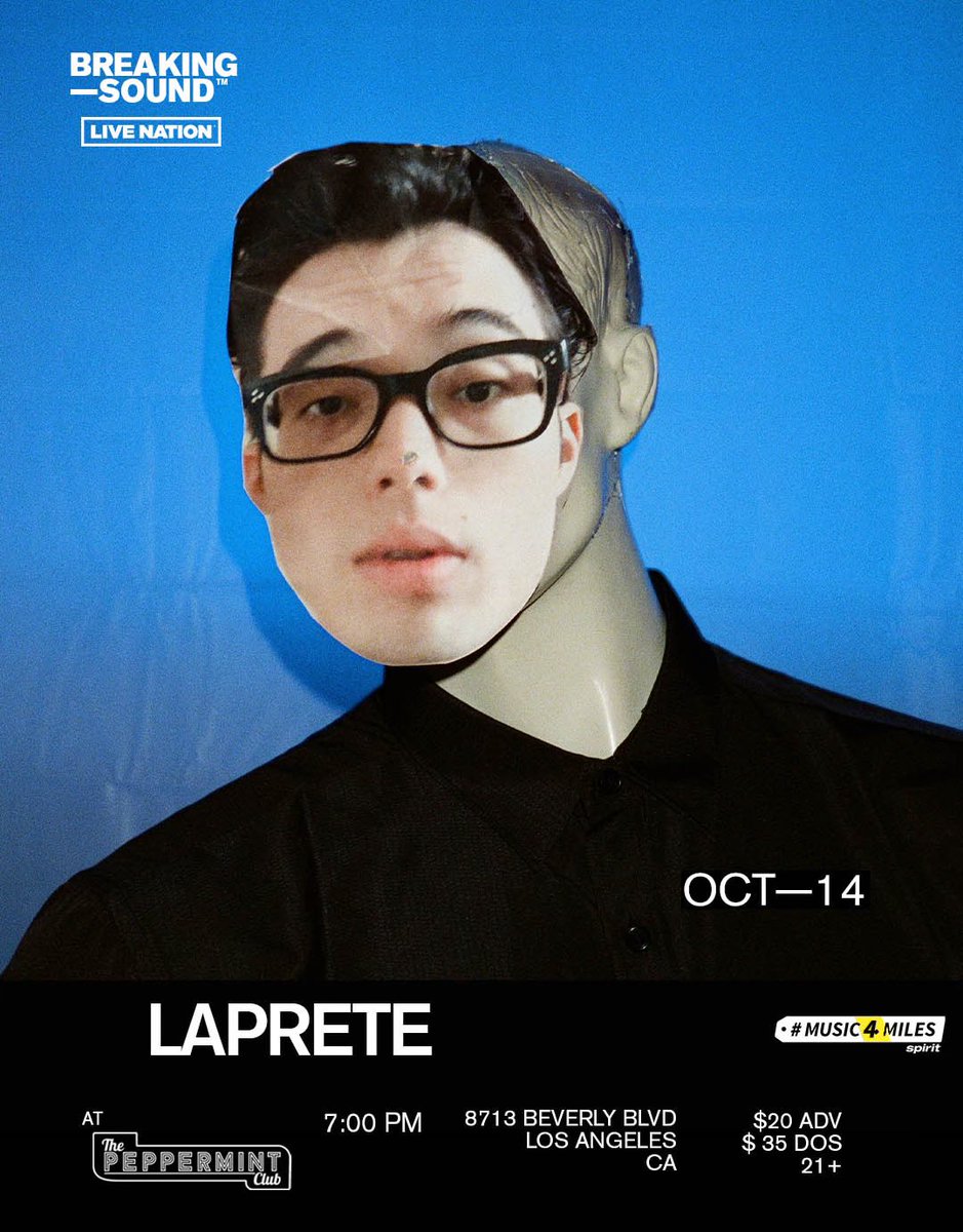 Los Angeles - The Peppermint Club, October 14, 7PM. Get your tickets here: ticketmaster.com/breaking-sound…