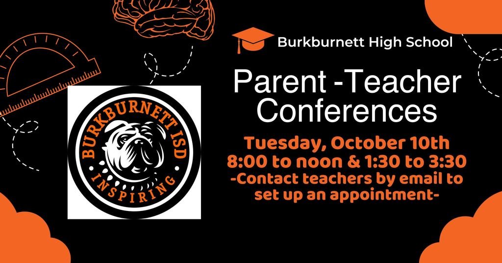 burkburnetths's tweet photo. Hello! BHS will hold optional Parent-teacher conferences on Tuesday, October 10th. Please contact your child's teacher to set up an appointment. Times available for appointments will be 8:00 a.m. to noon and then 1:30 p.m. to 3:30 p.m. We would love to see you there! https://t.co/IsWo5pJs65