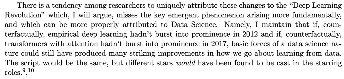 damekdavis's tweet photo. Donoho paper is haunting me. I don't know if I believe it. I don't see a way forward mathematically. It's empirical all the way down.

Is there nothing special about transformers and neural nets? Is it just frictionless sharing of data/code/competitions? Sharing is all you need?