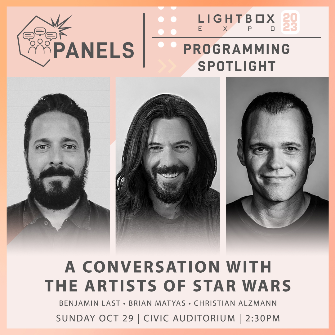 Excited to announce I'll be doing a panel with @brianmatyasart and @CAlzmann at @LightBoxExpo on Sunday, October 29th at 2:30 p.m. in LA. We'll share our experiences designing for the Star Wars universe at Lucasfilm. Check out the Lightbox website for details. #StarWars