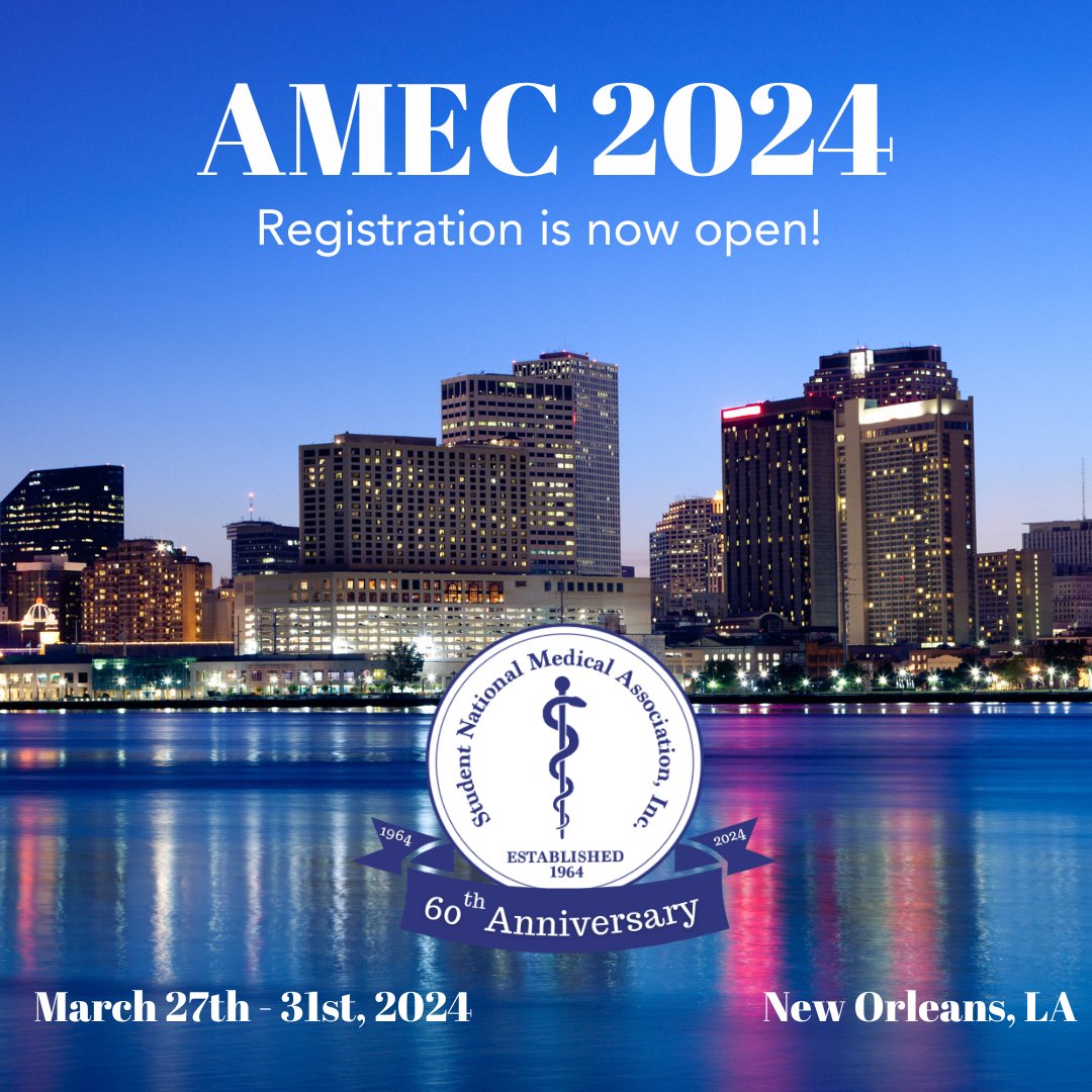 AMEC 2024 Registration is NOW OPEN! Join us for our 60th Anniversary Celebration at our Annual Medical Education Conference on March 27th-31st, 2024 in New Orleans, LA! Register Today: snma.org/page/AMEC2024 #SNMA #MAPS #AMEC2024 #DiversifyMediicne